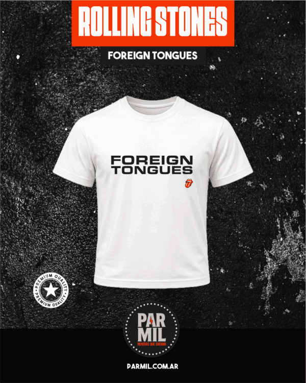 Remeras Par Mil - Rolling Stones FOREIGN TONGUES blanca Remeras Rolling Stones